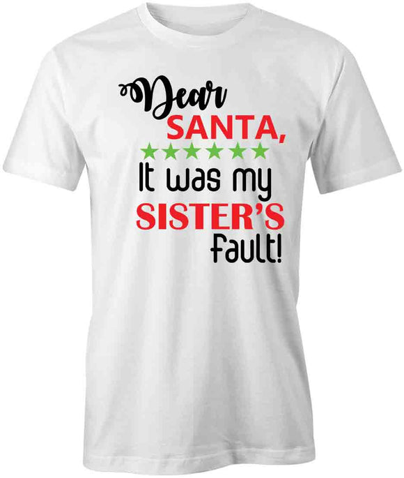 Sisters Fault T-Shirt
