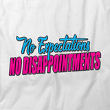 No Expectations T-Shirt