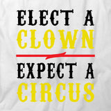 Elect A Clown T-Shirt