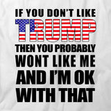 Won't Like Me T-Shirt