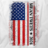 Mean Tweet 2024 Flag T-Shirt