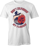 Don't CA My FL Surf T-Shirt