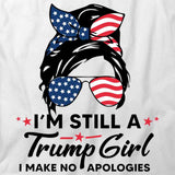 Still A Trump Girl T-Shirt