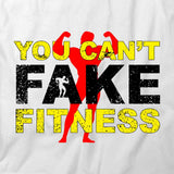 Can't Fake Fitness T-Shirt