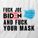 F Biden F Mask T-Shirt