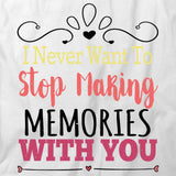 I Never Want to Stop T-Shirt