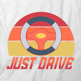 Just Drive T-Shirt