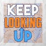 Keep Looking Up T-Shirt