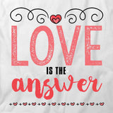 Love Is The Answer T-Shirt