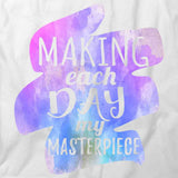 Making Each Day T-Shirt