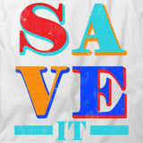 Save It T-Shirt