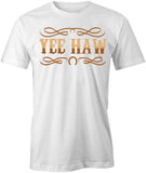 Yee Haw T-Shirt