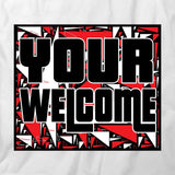 You're Welcome T-Shirt