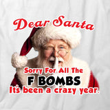 Dear Santa Sorry For T-Shirt