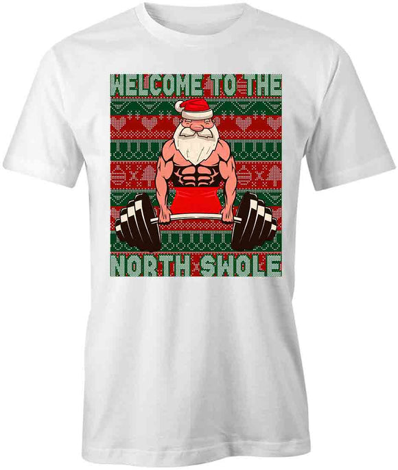 Welcome To The North Swole T-Shirt