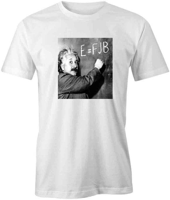 Einstein FJB T-Shirt