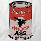 Hardcore Whoop Ass T-Shirt