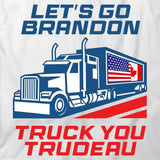 LGB Truck You Trudeau T-Shirt