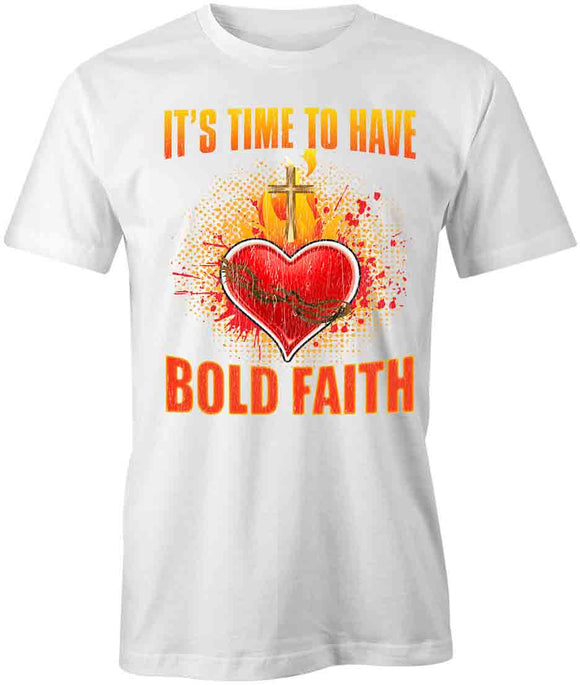 Bold Faith T-Shirt