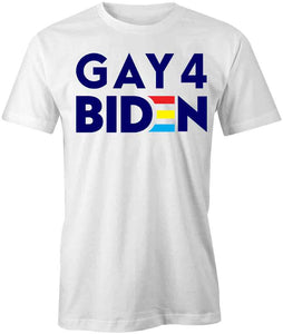 Gay For Biden T-Shirt