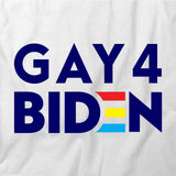 Gay For Biden T-Shirt