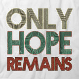 Only Hope Remains T-Shirt