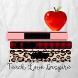 Teach Love Inspire T-Shirt