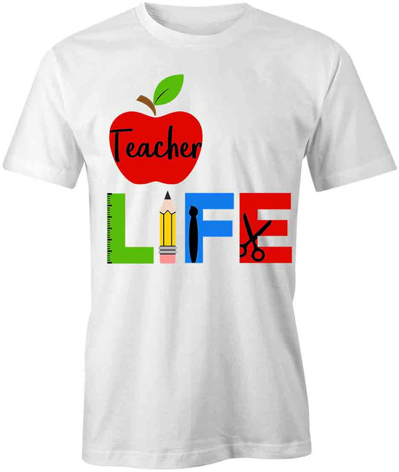 Teacher Life School Supplies T-Shirt