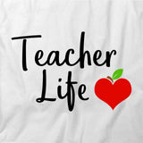 Teacher Life T-Shirt