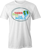 Teachers Change the World T-Shirt
