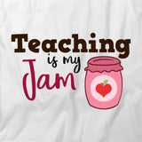 Teaching Is My Jam T-Shirt