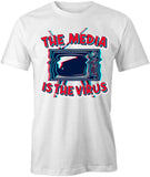 The Media Is The Virus T-Shirt