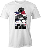 Let's Go Brandon American Girl T-Shirt