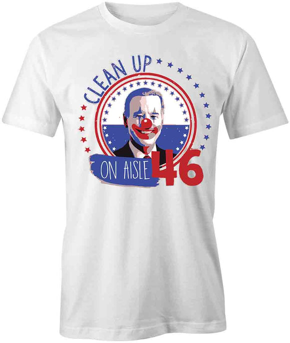 Clean Up On Aisle 46 T-Shirt