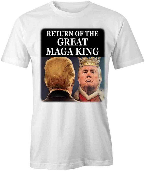 Return Of The Great Maga King T-Shirt