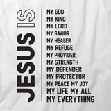 Jesus Is Everything T-Shirt
