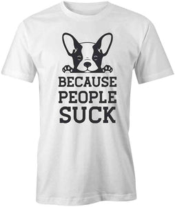 People Suck T-Shirt