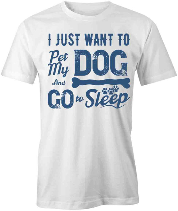Want To Pet Dog T-Shirt