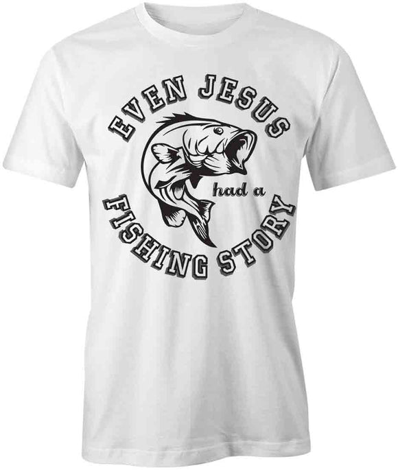 Jesus Fishing Stry T-Shirt