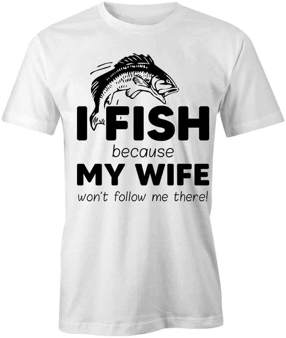 Fish Wife Wont T-Shirt