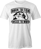 Born To Fish T-Shirt