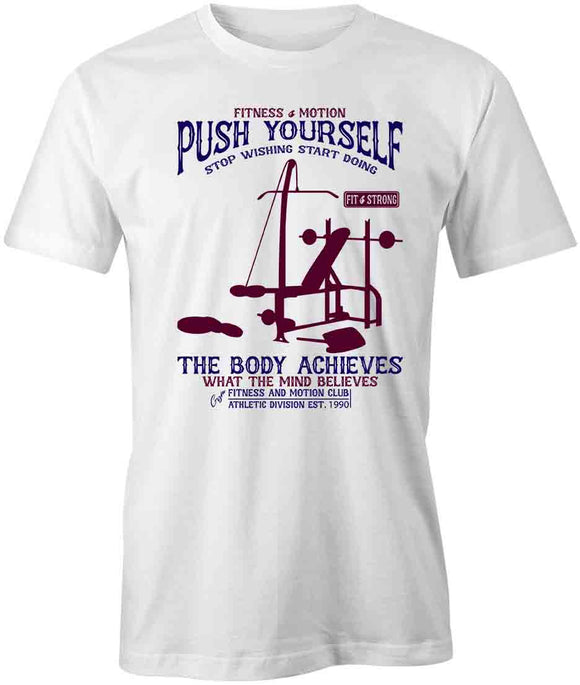 Push Yourself T-Shirt