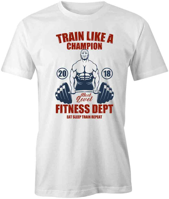 Train Like Champ T-Shirt