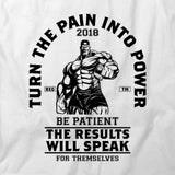 Turn Pain To Power T-Shirt