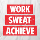 Work Sweat Achieve T-Shirt