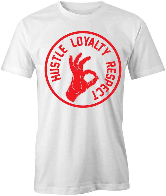 Hustle Loyalty T-Shirt