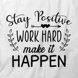 Stay Positive T-Shirt