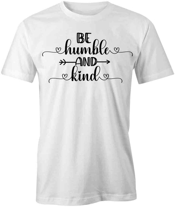 Humble and Kind T-Shirt