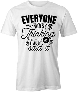 Every1ThinkingIt T-Shirt