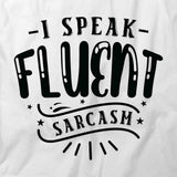 Fluent Sarcasm T-Shirt